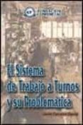 EL SISTEMA DE TRABAJO A TURNOS Y SU PROBLEMATICA di CARCELEN GARCIA, JAVIER 