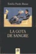 LA GOTA DE SANGRE de PARDO BAZAN, EMILIA 