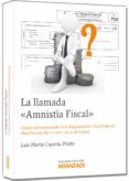 LA LLAMADA AMNISTIA FISCAL de ZACORLA PRIETO, LUIS MARIA 
