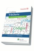 CDIGO TRIBUTARIO EDICIN 2015 di VV.AA. 