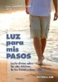 LUZ PARA MIS PASOS de BARTOLOME, JUAN JOSE 
