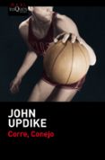 CORRE, CONEJO de UPDIKE, JOHN 