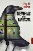 MEMORIAS DE UN FANTASMA de CEBRIAN, ELOY M. 