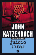 JUICIO FINAL de KATZENBACH, JOHN 