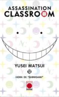 ASSASSINATION CLASSROOM 12: HORA DE SHINIGAMI de MATSUI, YUSEI 