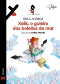 Xelís O Guieiro Das Botellas De Mar (ebook)