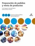 PREPARACION DE PEDIDOS Y VENTA DE PRODUCTOS ED 2019 (FORMACION PROFESIONAL BASICA) di VV.AA. 