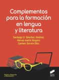 COMPLEMENTOS PARA LA FORMACIN EN LENGUA Y LITERATURA di VV.AA. 