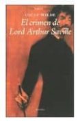 CRIMEN DE LORD ARTHUR SAVILLE di WILDE, OSCAR 