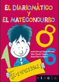 EL DIARIOMATICO Y EL MATECONCURSO de CABANA, A. 