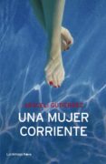 UNA MUJER CORRIENTE di GUTIERREZ, ARACELI   GUTIERREZ, ARACELI 