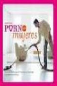 AUTENTICO PORNO PARA MUJERES di VV.AA. 