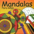 MANDALAS PARA NIOS di VV.AA. 
