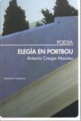 ELEGIA EN PORTBOU de CRESPO MASSIEU, ANTONIO 