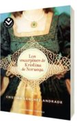 LOS ESCARPINES DE KRISTINA DE NORUEGA de SANCHEZ-ANDRADE, CRISTINA 