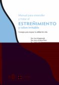 MANUAL PARA ENTENDER Y TRATAR ESTREIMIENTO Y COLON IRRITABLE di VV.AA