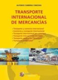TRANSPORTE INTERNACIONAL DE MERCANCIAS de LLAMAZARES GARCIA-LOMAS, OLEGARIO 