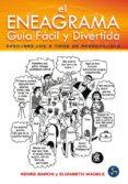 EL ENEAGRAMA, GUIA FACIL Y DIVERTIDA: DESCUBRE LOS 9 TIPOS DE PERSONALIDAD di WAGELE, ELIZABETH 