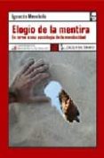 ELOGIO DE LA MENTIRA : EN TORNO A UNA SOCIOLOGIA DE LA MENDACIDAD di MENDIOLA, IGNACIO 