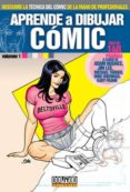 APRENDE A DIBUJAR COMIC (VOL. 1) di VV.AA