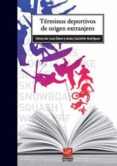 TERMINOS DEPORTIVOS DE ORIGEN EXTRANJERO di CASTAON RODRIGUEZ, JESUS 