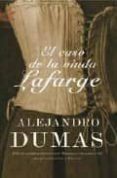 EL CASO DE LA VIUDA LAFARGE de DUMAS, ALEXANDRE 