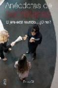 ANECDOTAS DE SECRETARIAS di GIL, ROSA 
