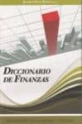 DICCIONARIO DE FINANZAS di DURAN HERRERA, JUAN JOSE 