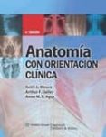 ANATOMIA CON ORIENTACION CLINICA de MOORE, KEITH L. 