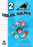 APRENDO 2: RESOLVER PROBLEMAS 2 ED. PRIMARIA di LUCEO CAMPOS, JOSE LUIS 