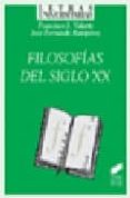 FILOSOFIAS DEL SIGLO XX de VIDARTE, FRANCISCO J.  RAMPEREZ, JOSE FERNANDO 