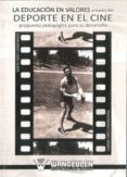 EDUCACION EN VALORES A TRAVES DEL DEPORTE EN EL CINE di VV.AA. 