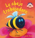 LA ABEJA TRABAJADORA (CU-CU SORPRESA) de TICKLE, JACK 