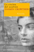 LA COCINA DEL AZAFRAN de CROWTHER, YASMINE 