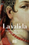LA VALIDA de MARQUEZ DE LA PLATA, VICENTA 