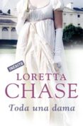 TODA UNA DAMA de CHASE, LORETTA 