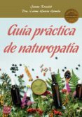 GUIA PRACTICA DE NATUROPATIA de GARCIA GOMILA, CARME ROSSELLO, JAUME 