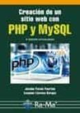 CREACIN DE UN SITIO WEB CON PHP Y MYSQL (5 ED.) di PAVON PUERTAS, JACOBO 