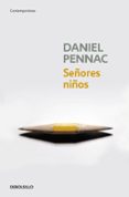 SEORES NIOS de PENNAC, DANIEL 