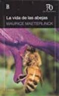 LA VIDA DE LA ABEJAS di MAETERLINCK, MAURICE 