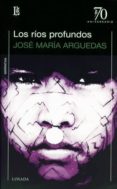 RIOS PROFUNDOS de ARGUEDAS, JOSE MARIA 