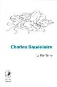 LA FANFARLO di BAUDELAIRE, CHARLES 