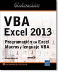 RECURSOS INFORMTICOS VBA EXCEL 2013 - PROGRAMACIN EN EXCEL: MACROS Y LENGUAJE VBA di VV.AA