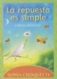 LA RESPUESTA ES SIMPLE di CHOQUETTE, SONIA 