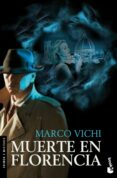 MUERTE EN FLORENCIA de VICHI, MARCO 