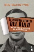 LA HISTORIA SECRETA DEL DIA D de MACINTYRE, BEN 
