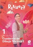 Portada de Dibujo Técnico 1º Bachillerato Proyecto Revuela Cast Ed 2022 Andalucía