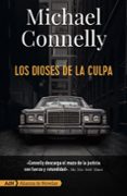 LOS DIOSES DE LA CULPA de CONNELLY, MICHAEL 