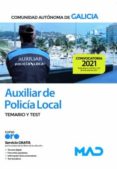 AUXILIAR DE LA POLICA LOCAL DE LA COMUNIDAD AUTNOMA DE GALICIA. TEMARIO Y TEST di VV.AA. 