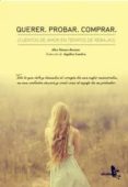 QUERER, PROBAR, COMPRAR: CUENTOS DE AMOR EN TIEMPOS DE REBAJAS di VV.AA. 